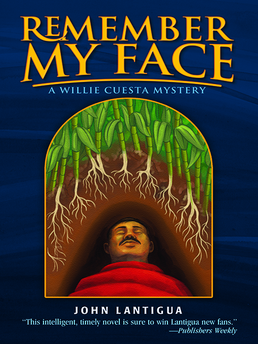 Title details for Remember My Face by John Lantigua - Available